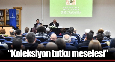 “Koleksiyon tutku meselesi”