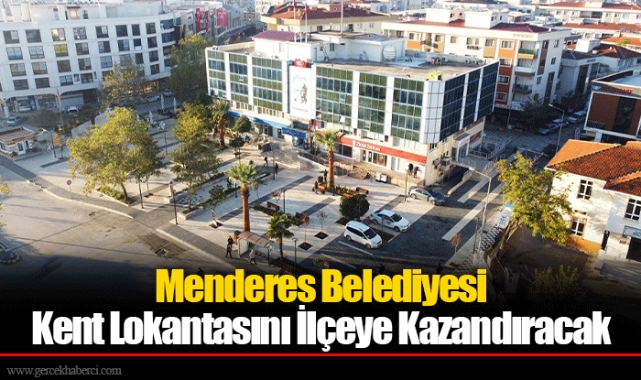 Menderes Belediyesi Kent Lokantasını İlçeye Kazandıracak