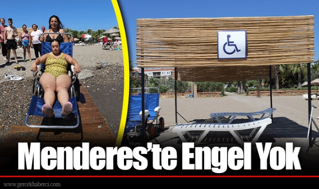 Menderes’te Engel Yok