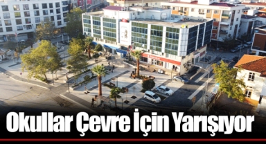 Okullar Çevre İçin Yarışıyor