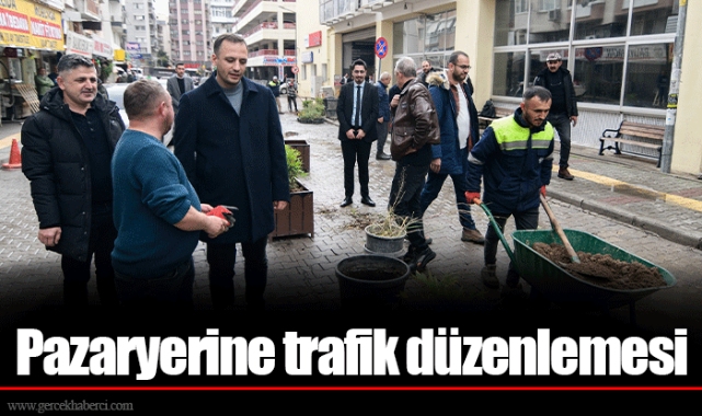 Pazaryerine trafik düzenlemesi