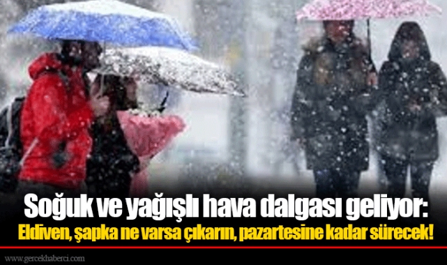 Soğuk ve yağışlı hava dalgası geliyor: Eldiven, şapka ne varsa çıkarın, pazartesine kadar sürecek!