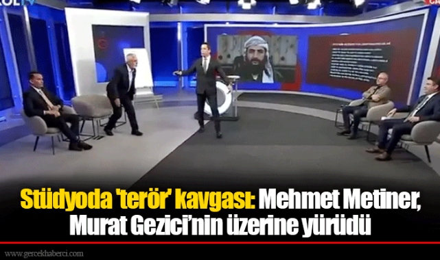 Stüdyoda 'terör' kavgası: Mehmet Metiner, Murat Gezici’nin üzerine yürüdü