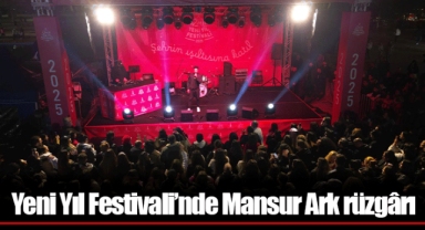 Yeni Yıl Festivali’nde Mansur Ark rüzgârı