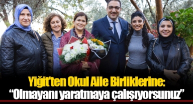 Yiğit’ten Okul Aile Birliklerine: “Olmayanı yaratmaya çalışıyorsunuz”