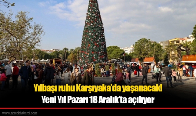 Yılbaşı ruhu Karşıyaka’da yaşanacak!