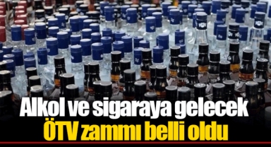 Alkol ve sigaraya gelecek ÖTV zammı belli oldu