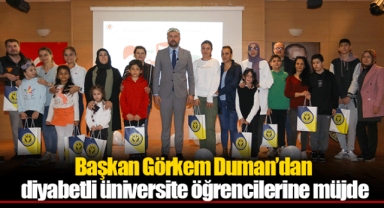 Başkan Görkem Duman’dan diyabetli üniversite öğrencilerine müjde