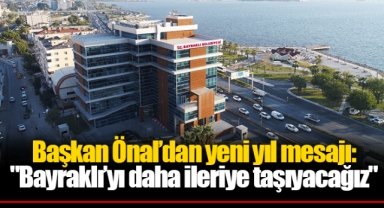 Başkan Önal’dan yeni yıl mesajı: