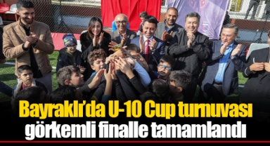Bayraklı’da U-10 Cup turnuvası görkemli finalle tamamlandı