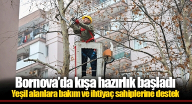 Bornova’da kışa hazırlık başladı