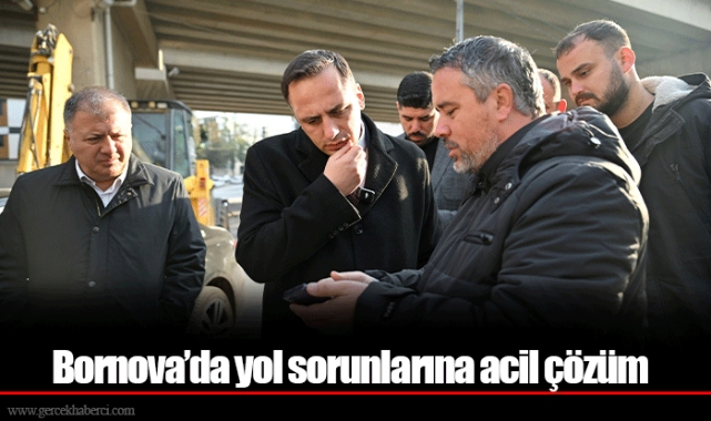 Bornova’da yol sorunlarına acil çözüm