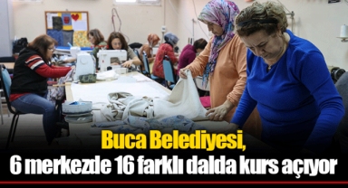 Buca Belediyesi, 6 merkezde 16 farklı dalda kurs açıyor