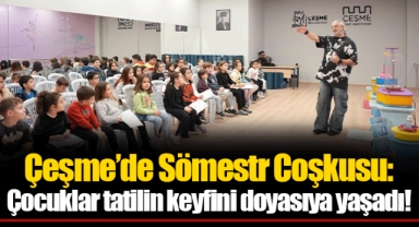 Çeşme’de Sömestr Coşkusu: Çocuklar tatilin keyfini doyasıya yaşadı!