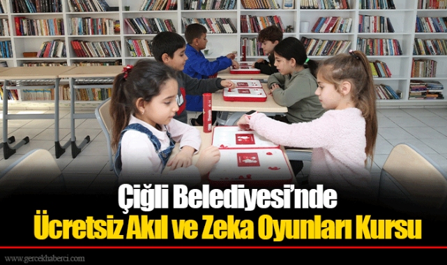Çiğli Belediyesi’nde Ücretsiz Akıl ve Zeka Oyunları Kursu