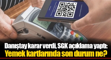 Danıştay karar verdi, SGK açıklama yaptı: Yemek kartlarında son durum ne?