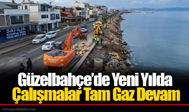 Güzelbahçe’de Yeni Yılda Çalışmalar Tam Gaz Devam