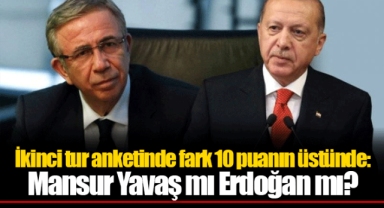 İkinci tur anketinde fark 10 puanın üstünde: Mansur Yavaş mı Erdoğan mı?