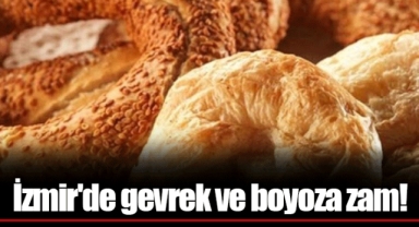 İzmir'de gevrek ve boyoza zam!