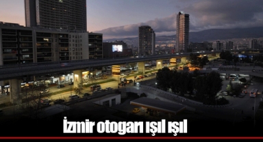 İzmir otogarı ışıl ışıl