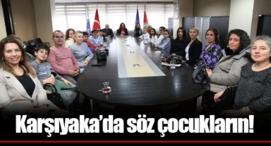 Karşıyaka’da söz çocukların!