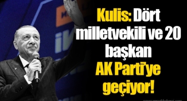Kulis: Dört milletvekili ve 20 başkan AKP’ye geçiyor! Gözler o tarihe çevrildi