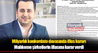 Milyarlık konkordato davasında iflas kararı
