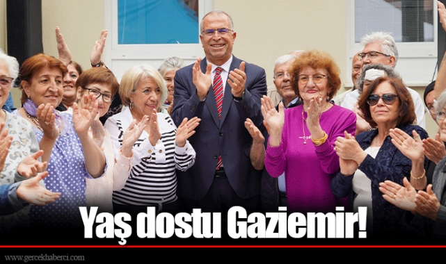 Yaş dostu Gaziemir!