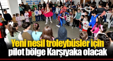 Yeni nesil troleybüsler için pilot bölge Karşıyaka olacak
