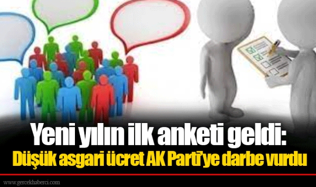 Yeni yılın ilk anketi geldi: Düşük asgari ücret AK Parti’ye darbe vurdu