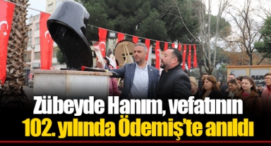 Zübeyde Hanım, vefatının 102. yılında Ödemiş’te anıldı