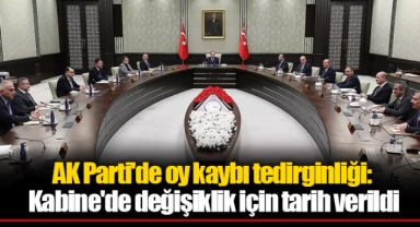 AK Parti'de oy kaybı tedirginliği: Kabine'de değişiklik için tarih verildi
