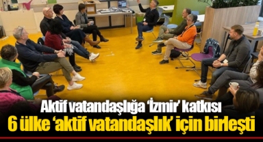 Aktif vatandaşlığa ‘İzmir’ katkısı