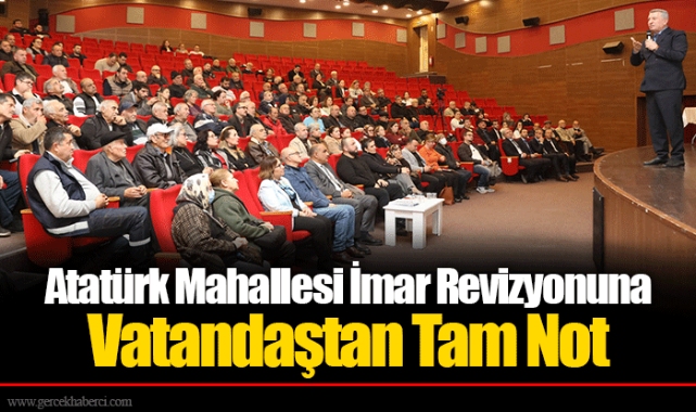 Atatürk Mahallesi İmar Revizyonuna Vatandaştan Tam Not