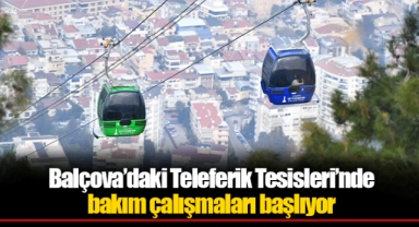 Balçova’daki Teleferik Tesisleri’nde bakım çalışmaları başlıyor