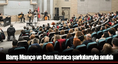 Barış Manço ve Cem Karaca şarkılarıyla anıldı