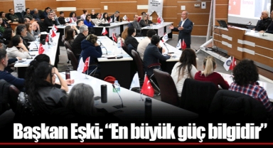 Başkan Eşki: “En büyük güç bilgidir”