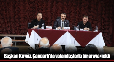 Başkan Kırgöz, Çandarlı'da vatandaşlarla bir araya geldi
