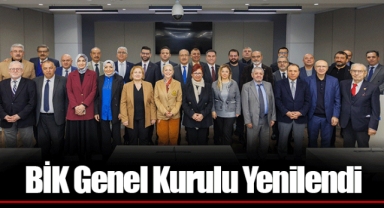 BİK Genel Kurulu Yenilendi