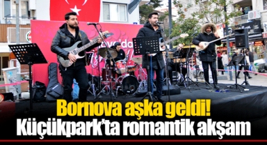 Bornova aşka geldi!