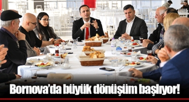 Bornova’da büyük dönüşüm başlıyor!