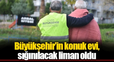 Büyükşehir’in konuk evi, sığınılacak liman oldu