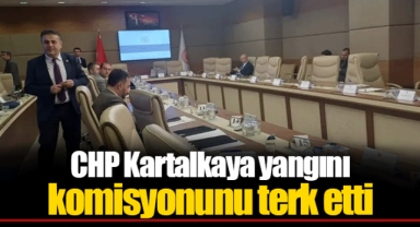 CHP Kartalkaya yangını komisyonunu terk etti