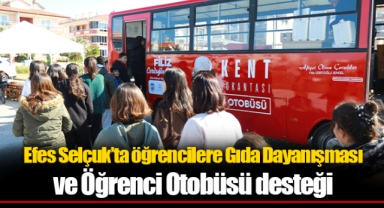 Efes Selçuk’ta öğrencilere Gıda Dayanışması ve Öğrenci Otobüsü desteği