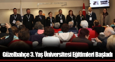 Güzelbahçe 3. Yaş Üniversitesi Eğitimleri Başladı