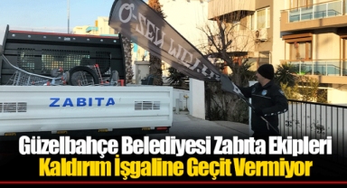 Güzelbahçe Belediyesi Zabıta Ekipleri Kaldırım İşgaline Geçit Vermiyor