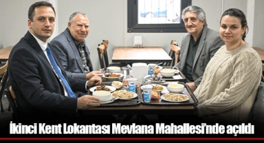 İkinci Kent Lokantası Mevlana Mahallesi’nde açıldı