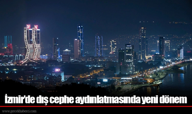 İzmir’de dış cephe aydınlatmasında yeni dönem