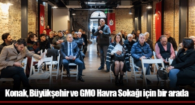 Konak, Büyükşehir ve GMO Havra Sokağı için bir arada