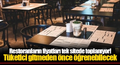 Restoranların fiyatları tek sitede toplanıyor! Tüketici gitmeden önce öğrenebilecek